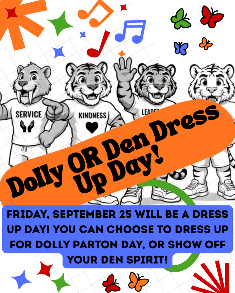 Friday, September 25 will be either Dolly or Den dress up day.