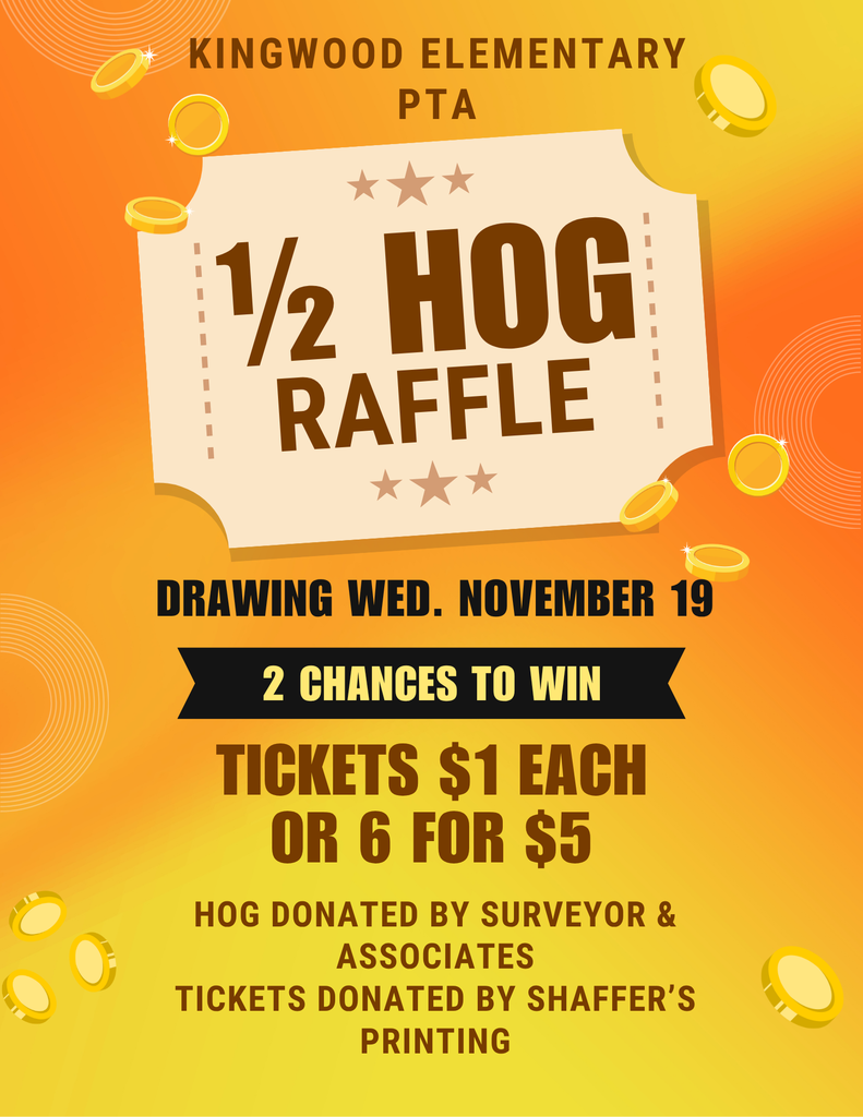 KES PTA is giving two chances to win 1/2 a hog!