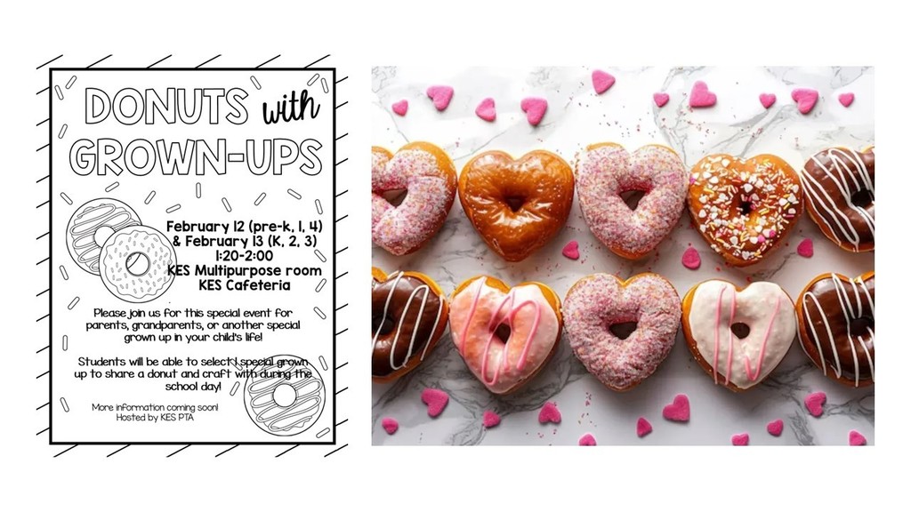 Guests for Donuts with Grown Ups will report to the gym or cafeteria and sign in at these locations prior to entering the event