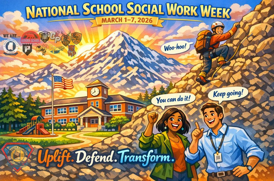 social work week flyer with student climbing a mountain being encouraged by two adults, school in the background