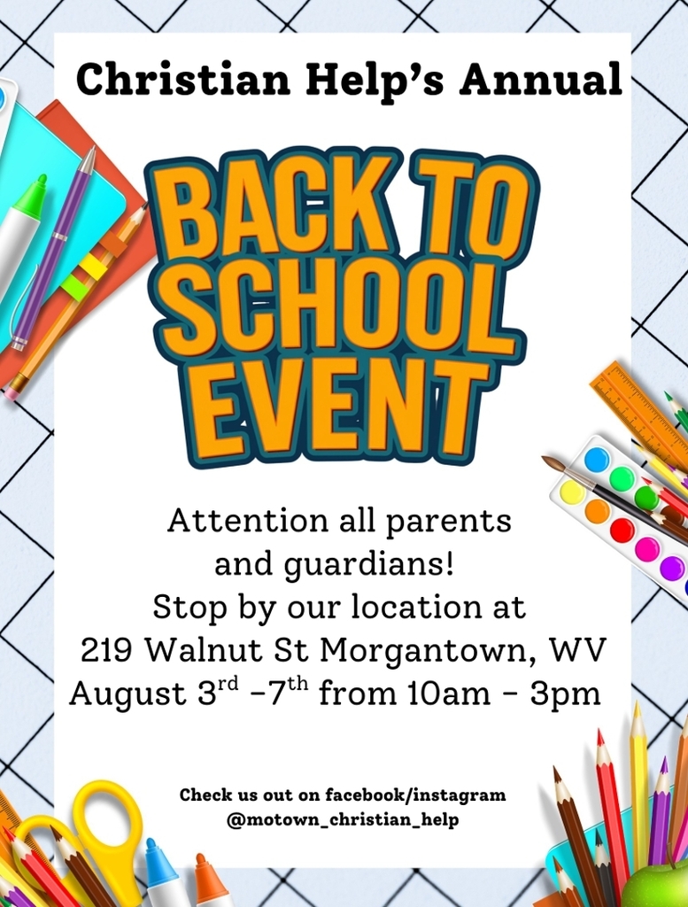 Christian Help's Annual Back to School Event will be available August 3 - 7 from 10AM -3PM at their location on 219 Walnut St., Morgantown, WV