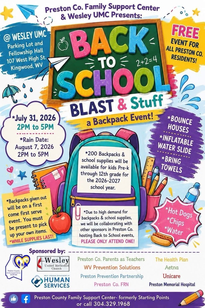 Preston County Family Support Center and Wesley UMC Presents: Back to School Blast & Stuff Friday, July 31, from 2PM-5PM