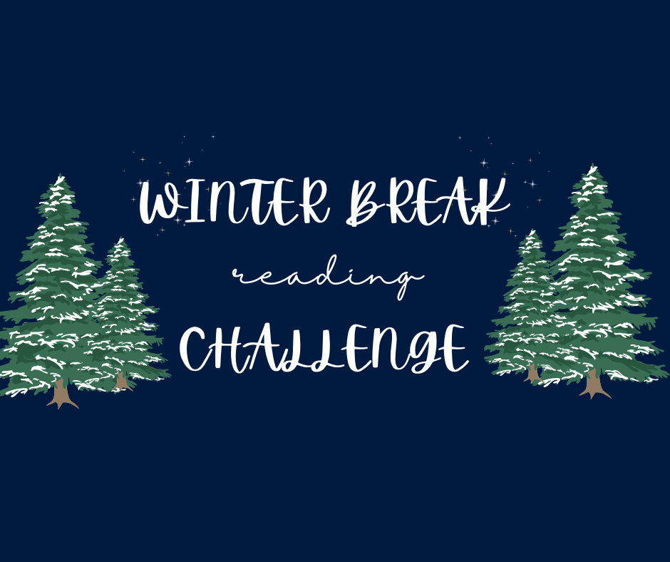 Winter Break Reading Challenge through Beanstack.com/find-a-site