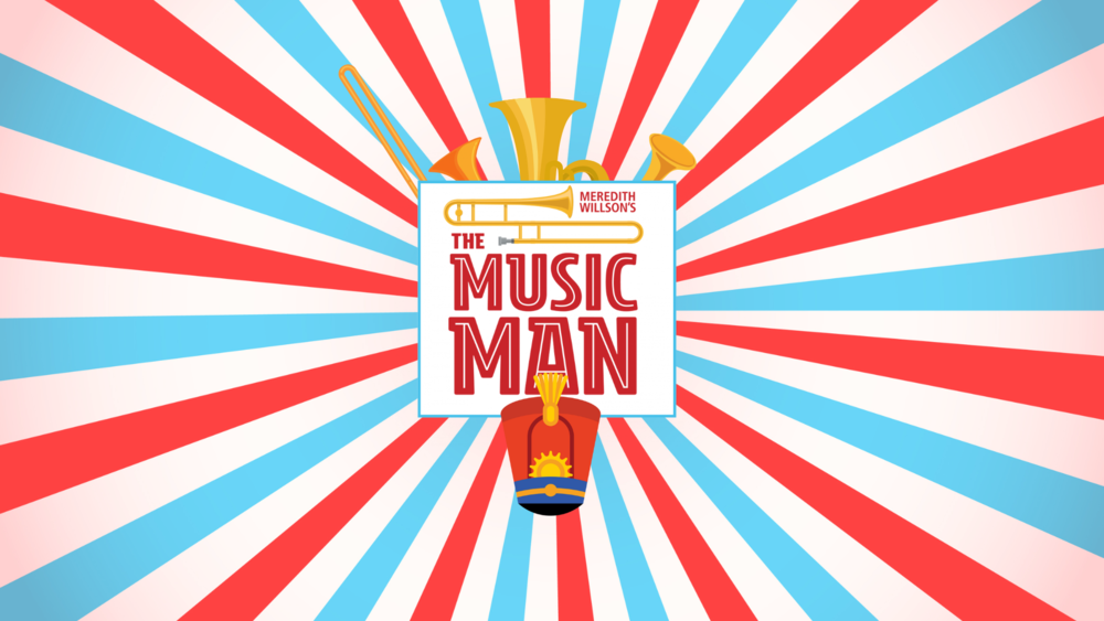 Meredith Wilson's The Music Man with logo red white and blue stripes and music man hat