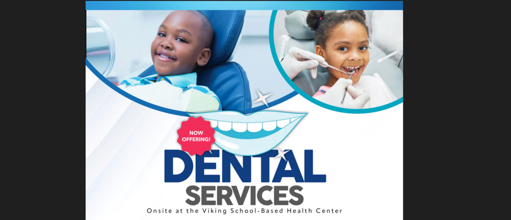 Dental Services at the Viking School Based Health Center