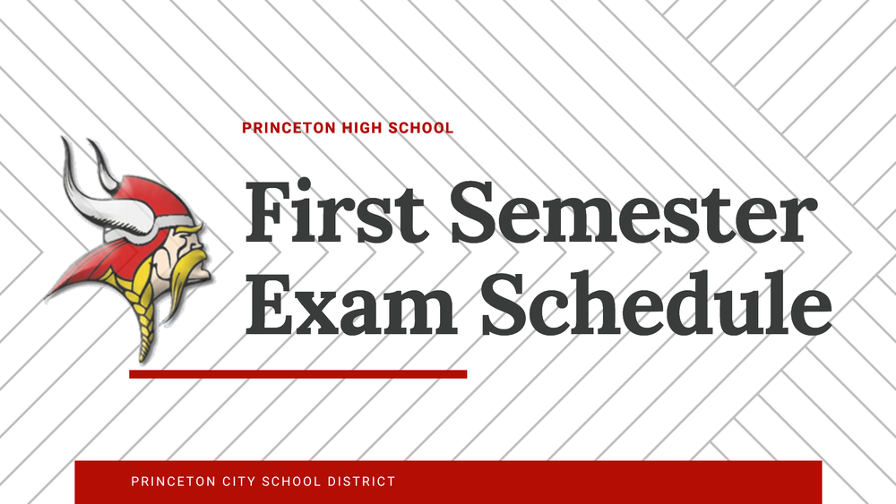 First Semester Exam Schedule image of viking head and red block with Princeton City School District