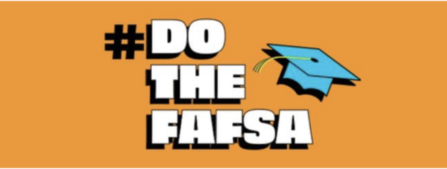 Do the FAFSA - white lettering on an orange background with a blue graduation cap graphic