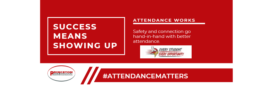 Red squares with white text: "Sucess Means Showing Up" #AttendanceMatters with Every Student, Every Opportunity logo