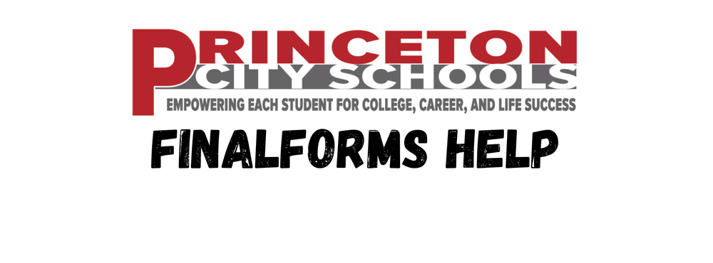 Graphic with Princeton City Schools logo and the words "FinalForms help"