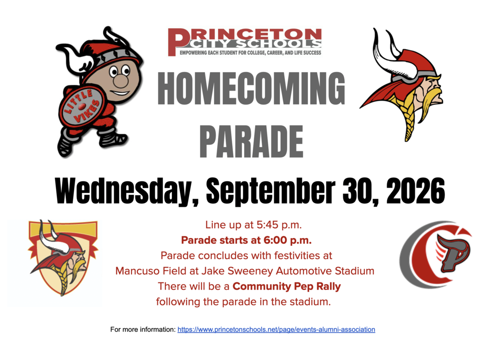 Princeton City Schools Homecoming Parade flyer. Wednesday, September 30, 2026. Lineup begins at 5:45 p.m., and the parade starts at 6:00 p.m. The parade concludes with festivities and a Community Pep Rally at Mancuso Field at Jake Sweeney Automotive Stadium.