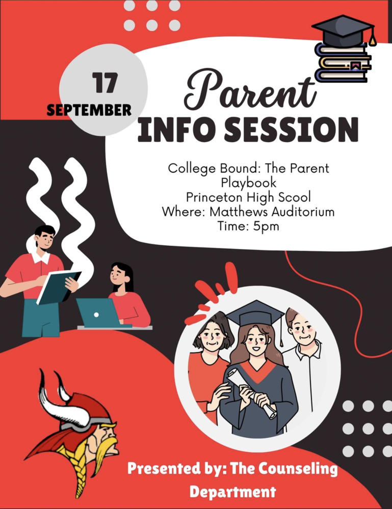 Princeton High School Parent Info Session: “College Bound: The Parent Playbook,” September 17 at 5:00 PM in Matthews Auditorium. Presented by the Counseling Department.
