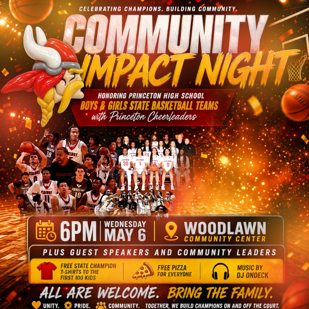 Event flyer for “Community Impact Night” celebrating Princeton High School boys and girls state basketball teams and Princeton cheerleaders. Special guest Brian Cook of the Cincinnati Bengals. Wednesday, May 6 at 6 PM at Woodlawn Community Center. Free state champion t-shirts for the first 10 kids, free pizza for everyone, and music by DJ Ondeck. Text reads: “All are welcome. Bring the family.”