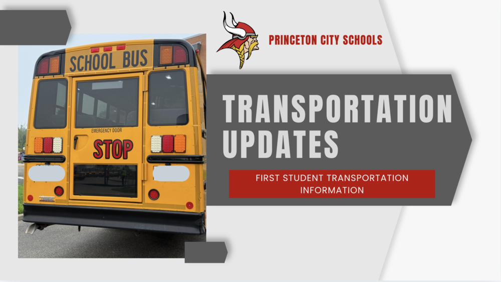 Back of school bus with Transportation Updates in a black graphic, Princeton City Schools