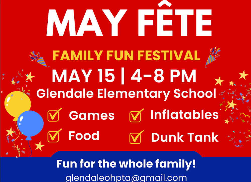 Colorful red, white, and blue flyer for “May Fête Family Fun Festival” at Glendale Elementary on May 15 from 4–8 PM. Features include a local celebrity dunk tank, silent auction, games, food, book fair, and inflatables.