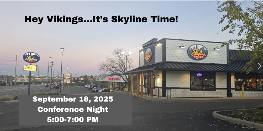 September 18: Support on your way to or home from Conferences! Skyline Chili Night Fundraiser for Princeton High School Tri-County Skyline Chili 85 East Kemper Road, Cincinnati, OH 45246 5:00-7:00 PM