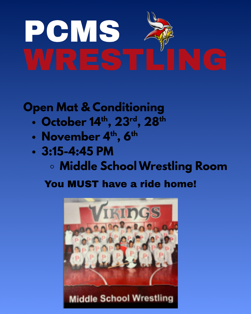 Two images promoting Princeton Community Middle School (PCMS) Wrestling. The first image lists “PCMS Wrestling” with a Viking logo and details for Open Mat & Conditioning on October 14th, 23rd, 28th, and November 4th, 6th from 3:15–4:45 PM in the Middle School Wrestling Room, with a highlighted note that says “You Must Have A Ride Home.” The second image shows the PCMS wrestling team posing in matching gray sweatshirts with red “P” logos in front of a large “Vikings Wrestling” banner. The words “Middle School Wrestling” appear at the bottom, and the phrase “Go Vikes!” is written in red across the collage.