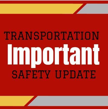 Transportation  & Safety Message for 020620206