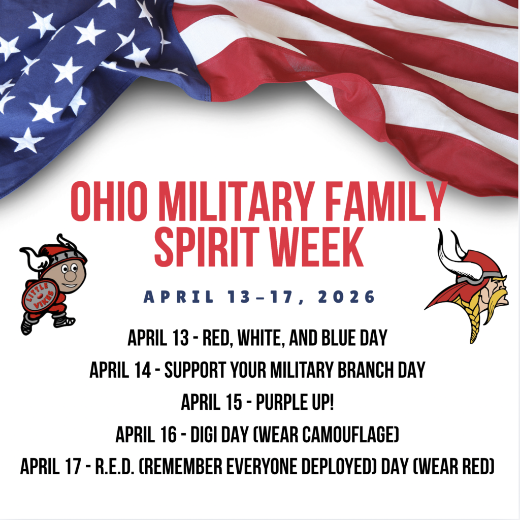 A promotional flyer featuring an American flag in the upper corner and two Viking mascot logos. Text reads: Ohio Military Family Spirit Week, April 13–17, 2026. Daily themes: April 13 – Red, White, and Blue Day; April 14 – Support Your Military Branch Day; April 15 – Purple Up!; April 16 – Digi Day (Wear Camouflage); April 17 – R.E.D. (Remember Everyone Deployed) Day (Wear Red).