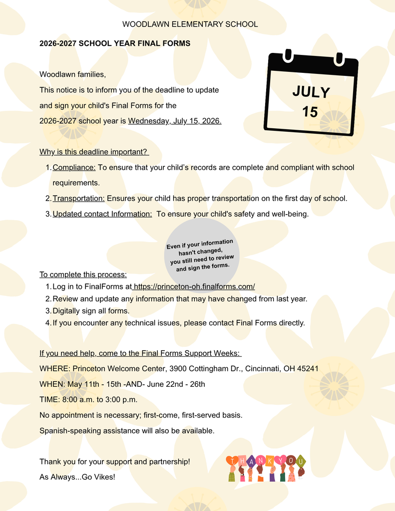 Woodlawn families, This notice is to inform you of the deadline to update  and sign your child's Final Forms for the  2026-2027 school year is Wednesday, July 15, 2026.