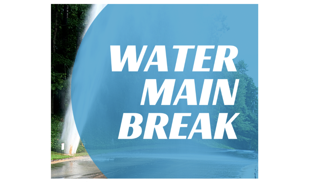 "Water Main Break" graphic with a burst water hydrant on a residential street and blue overlay text