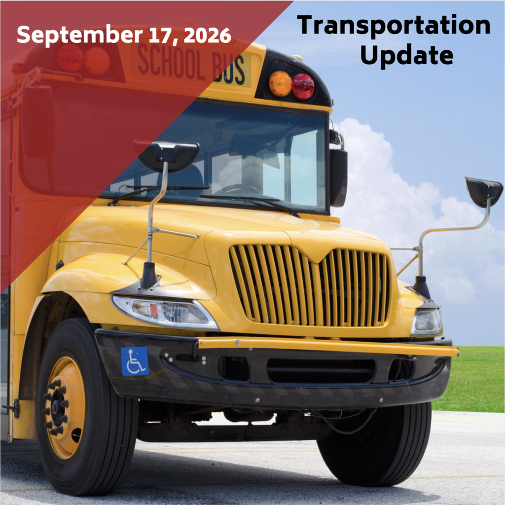School bus with Transportation Update and date at top