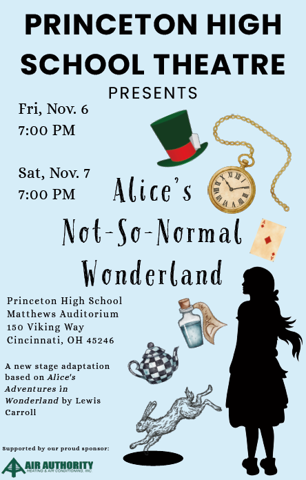 Light-blue Princeton High School Theatre poster for “Alice’s Not-So-Normal Wonderland,” with a top hat, pocket watch, playing card, teapot, and girl silhouette.