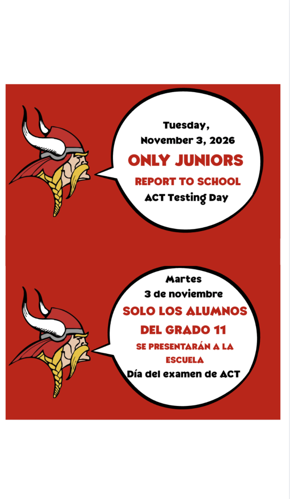Announcement in English and Spanish for ACT Testing Day on Tuesday, November 3, 2026. Only Juniors (Grade 11) report to school. Full details below. 