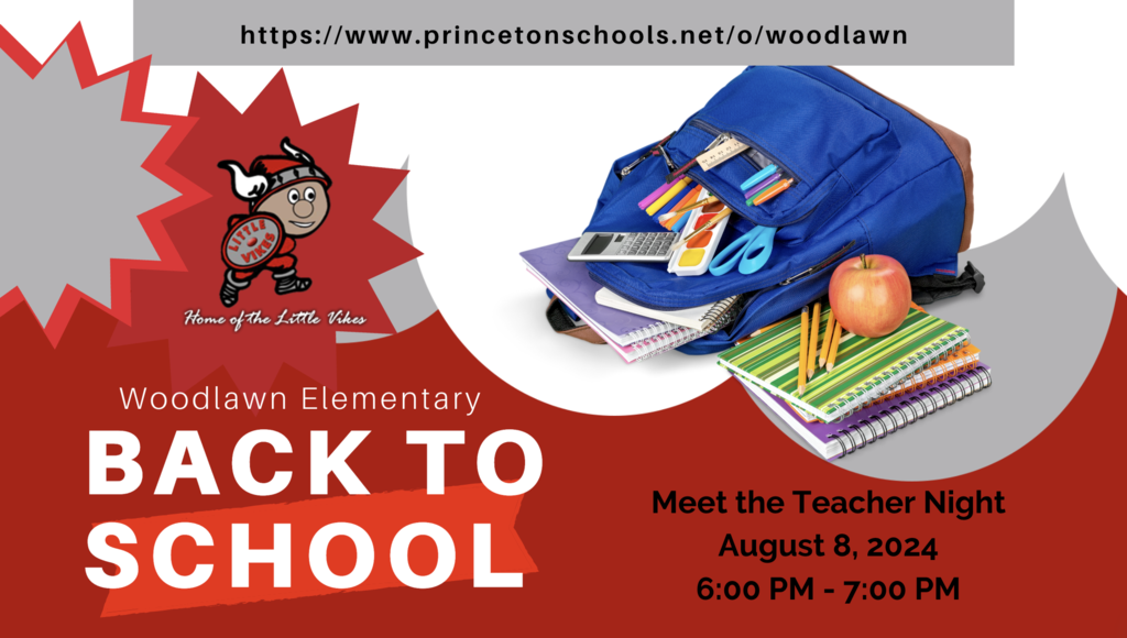 Woodlawn Elementary School  Back to School Meet the Teacher on August 8, 2024, 6-8 PM; a blue backpack with school supplies spilling out and the Little Viking logo 