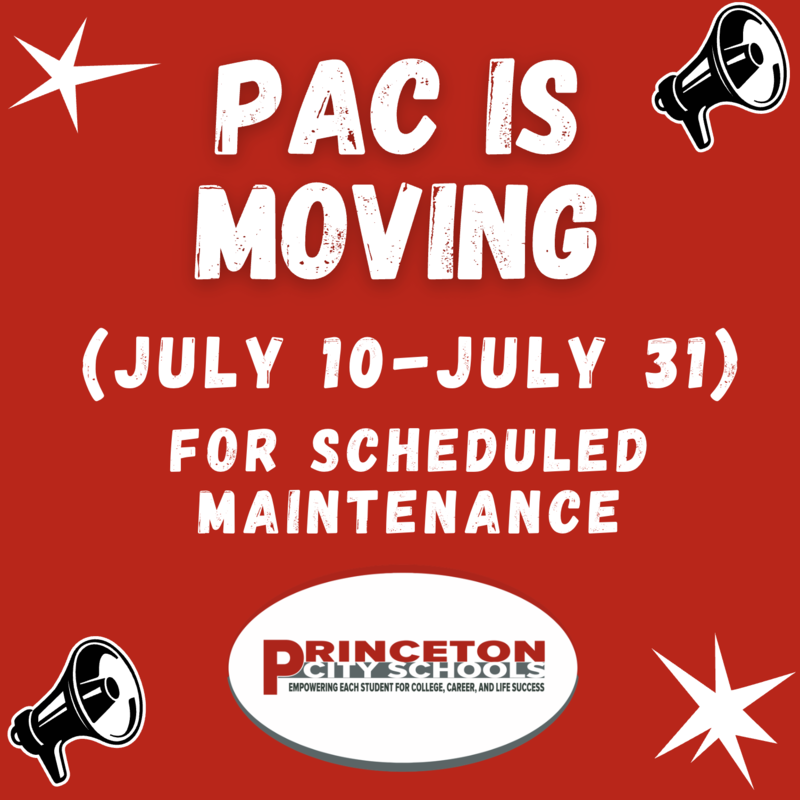 PAC is Moving for Scheduled Maintenace, July 10-31, 2026