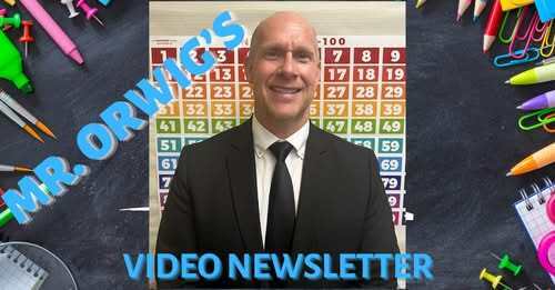 Infographic for Mr. Orwig's Video Newsletter showing school superintendent in front of a number chart