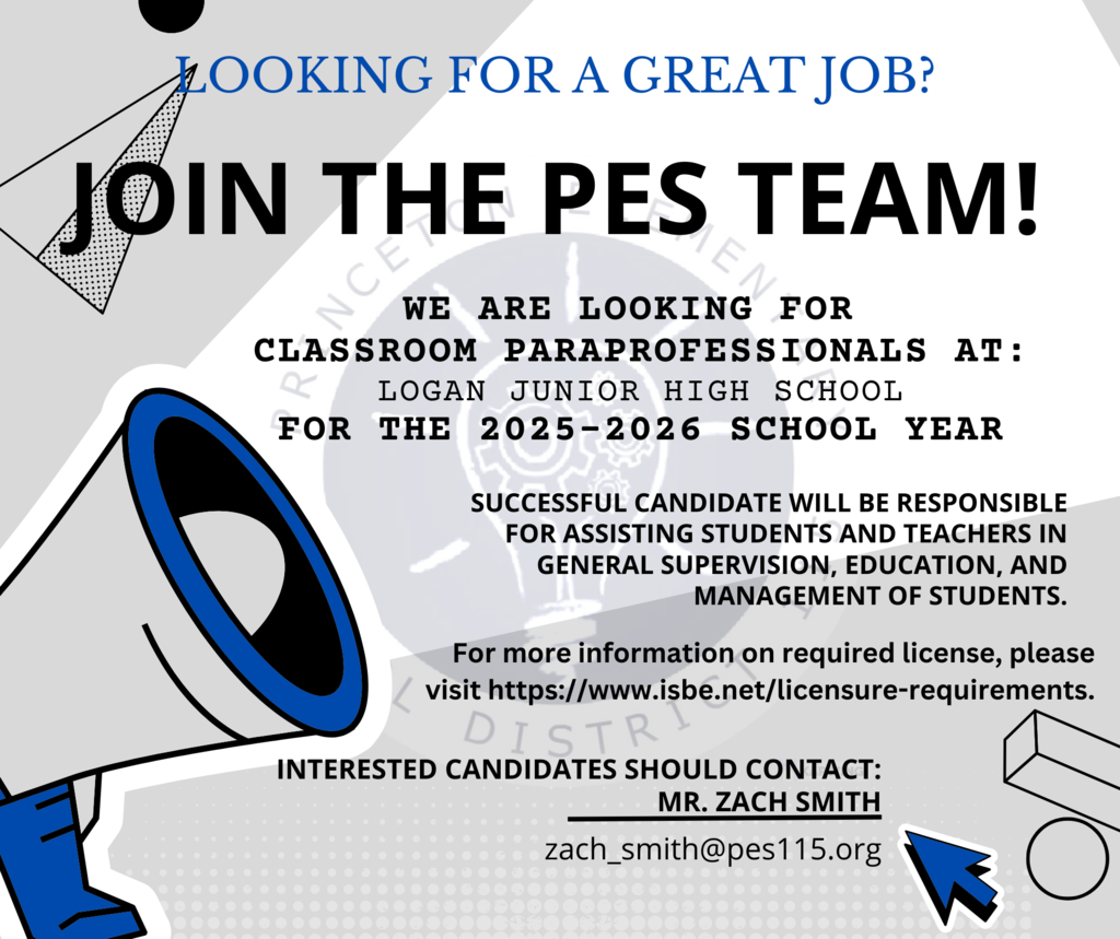 Job Posting for paraprofessional opening at Logan Jr. High for the 2025-2026 school year. Interested candidates should send an email to zach_smith@pes115.org