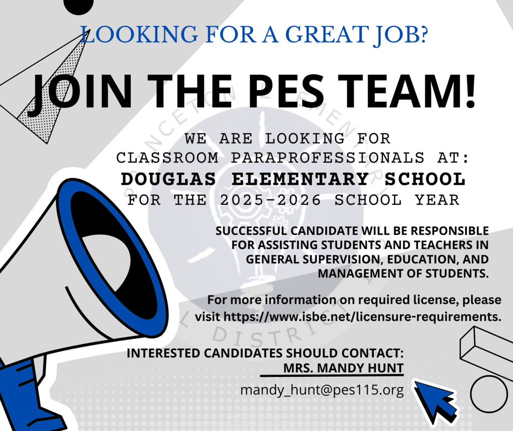 Job Posting for paraprofessional opening at Douglas Elementary School for the 2025-2026 school year. Interested candidates should send an email to mandy_hunt@pes115.org