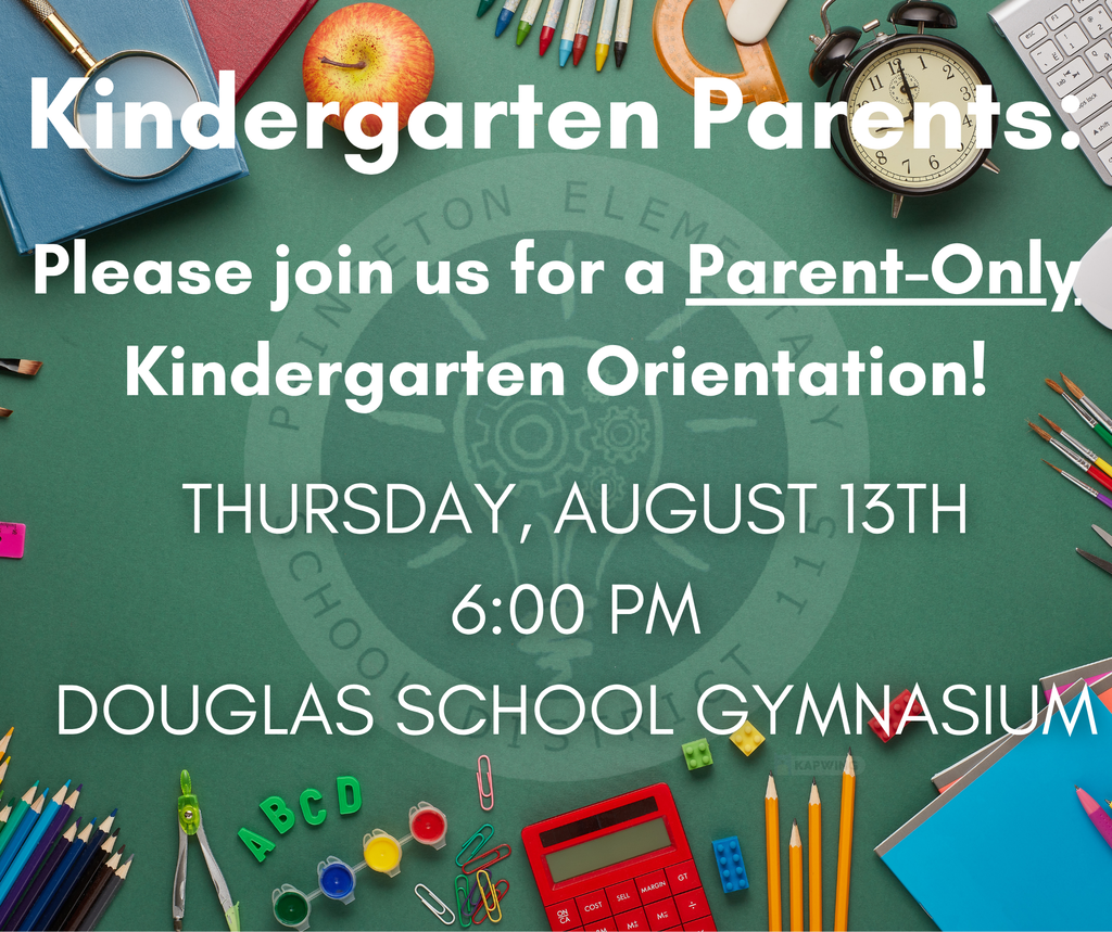 Infographic announcing Parent Only Kindergarten Orientation on Thursday August 13th at 6:00 PM