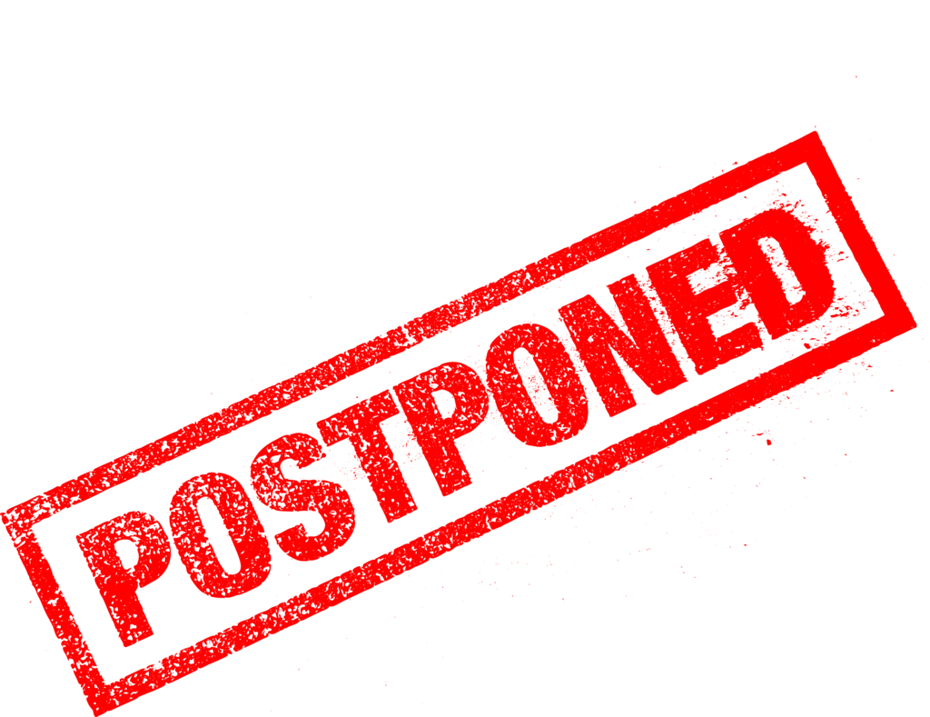 postponed