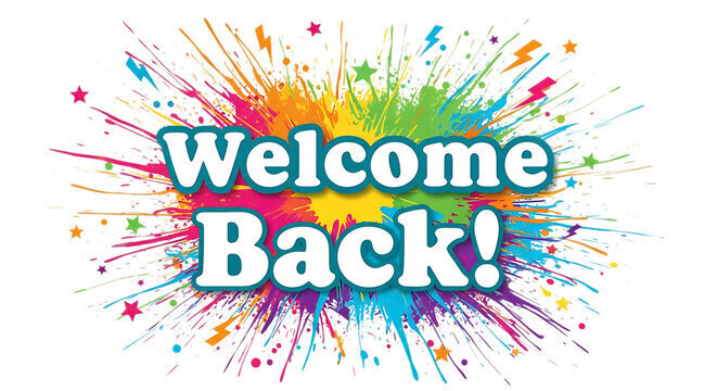 welcome back