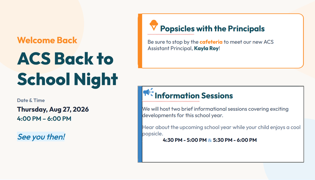 ACS Back to School Night-8/27/26, 4-6 PM