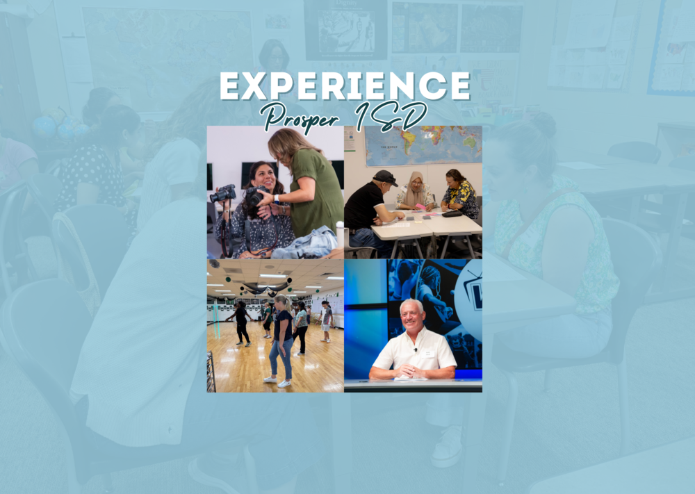 Experience Prosper ISD