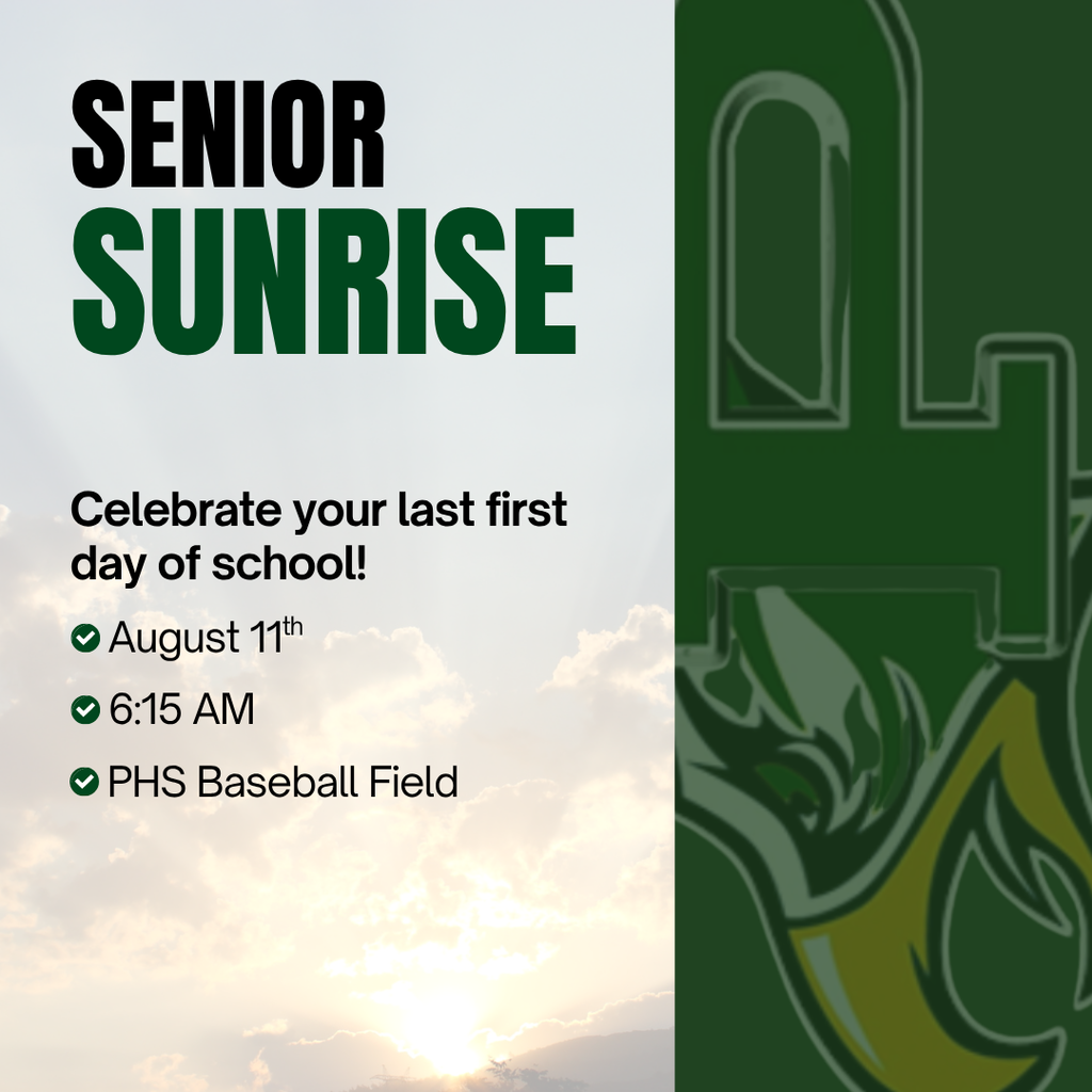 Graphic with the title 'Senior Sunrise' encouraging PHS seniors to celebrate their last first day of school on August 11 at 6:15 AM at the PHS Baseball Field. Background shows a sunrise with sun rays through clouds.