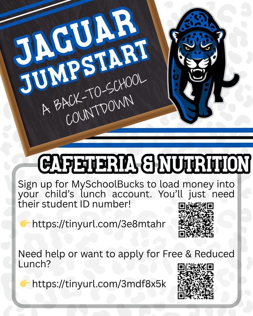 Jaguar Jumpstart Tip#3: Cafeteria Nutrition - fill your student's account on MySchoolBucks.