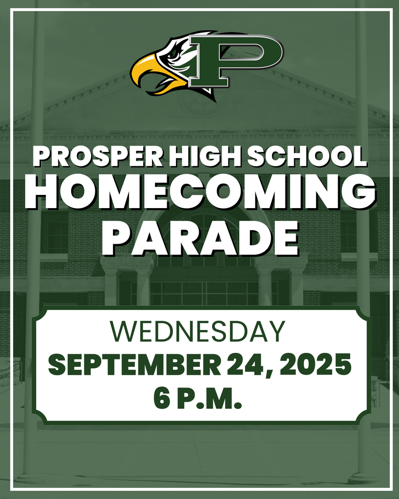 Graphic for Prosper High School Homecoming Parade, Wednesday, September 24, 2025 at 6 pm.