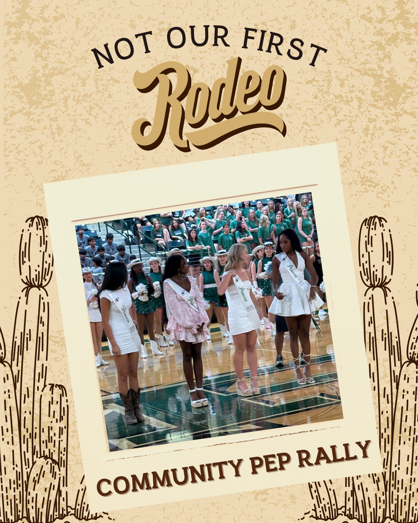 A western-themed “Not Our First Rodeo” graphic shows four Homecoming court nominees wearing white dresses and sashes standing on the gym floor with cheerleaders and students in the background. Text reads: “Community Pep Rally.”