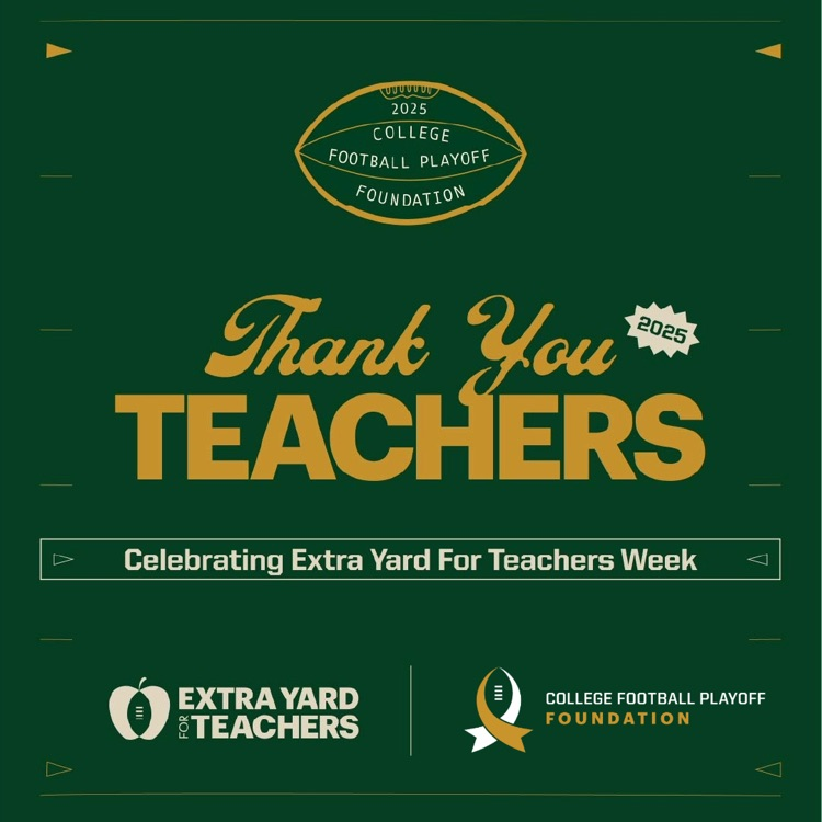 Graphic text saying Thank You Teachers for Extra Yard for Teachers Week.