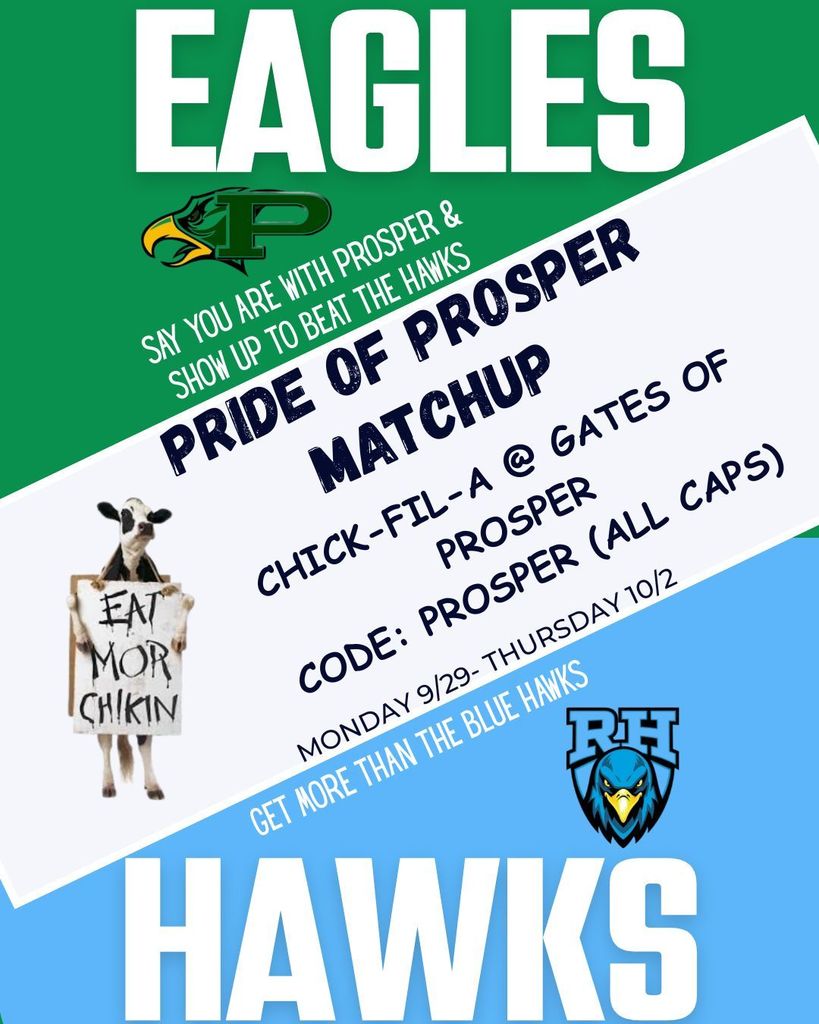 Green and blue flyer for the Pride of Prosper Chick-fil-A matchup between Prosper Eagles and Rock Hill Blue Hawks. Includes logos, Chick-fil-A cow with “Eat Mor Chikin” sign, and event details with code PROSPER (all caps).