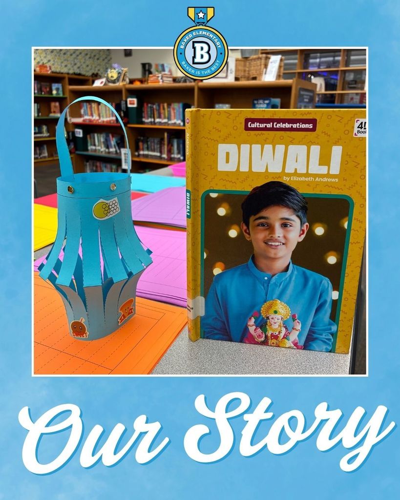 Baker Elementary celebrates the Festival of Diwali