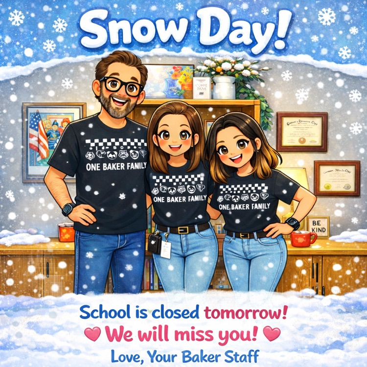 We miss you, Baker students!