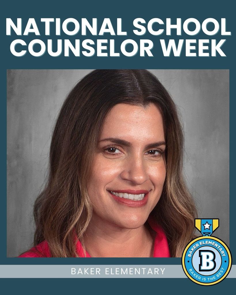 Baker Elementary National School Counselor Week