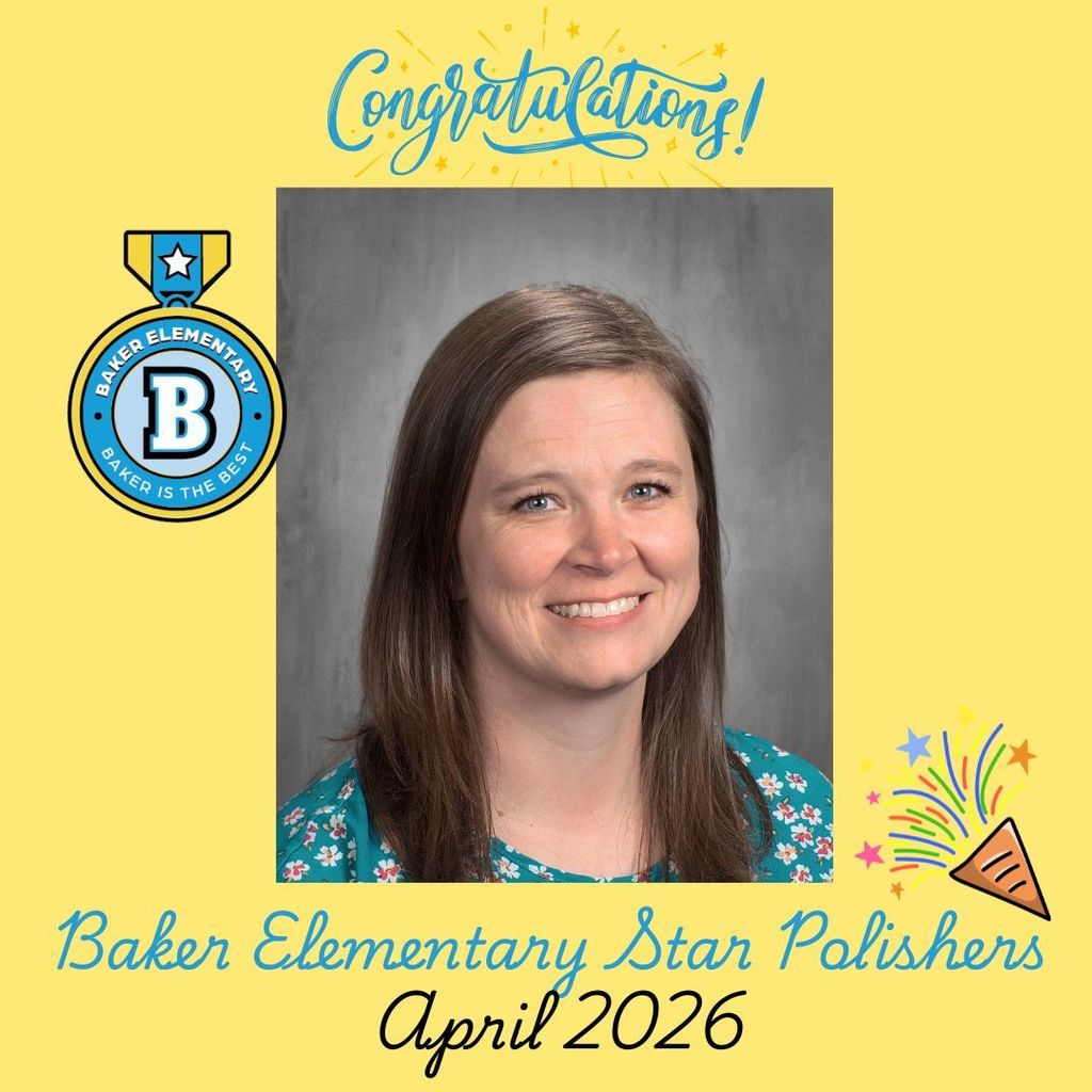 Baker Elementary Star Polishers April 2026
