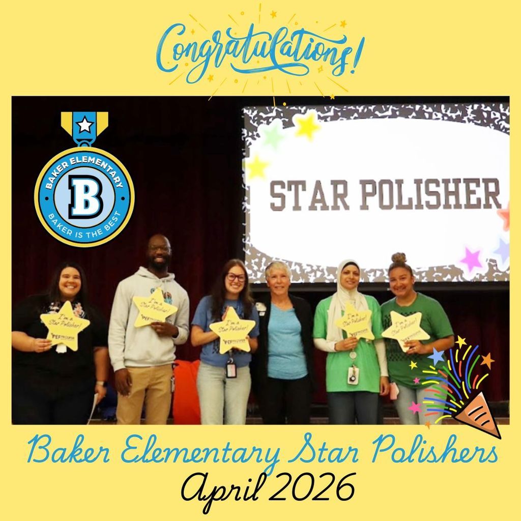 Baker Elementary Star Polishers April 2026