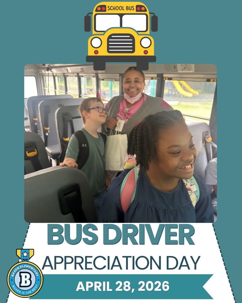 Baker Elementary Bus Driver Appreciation Day 2026