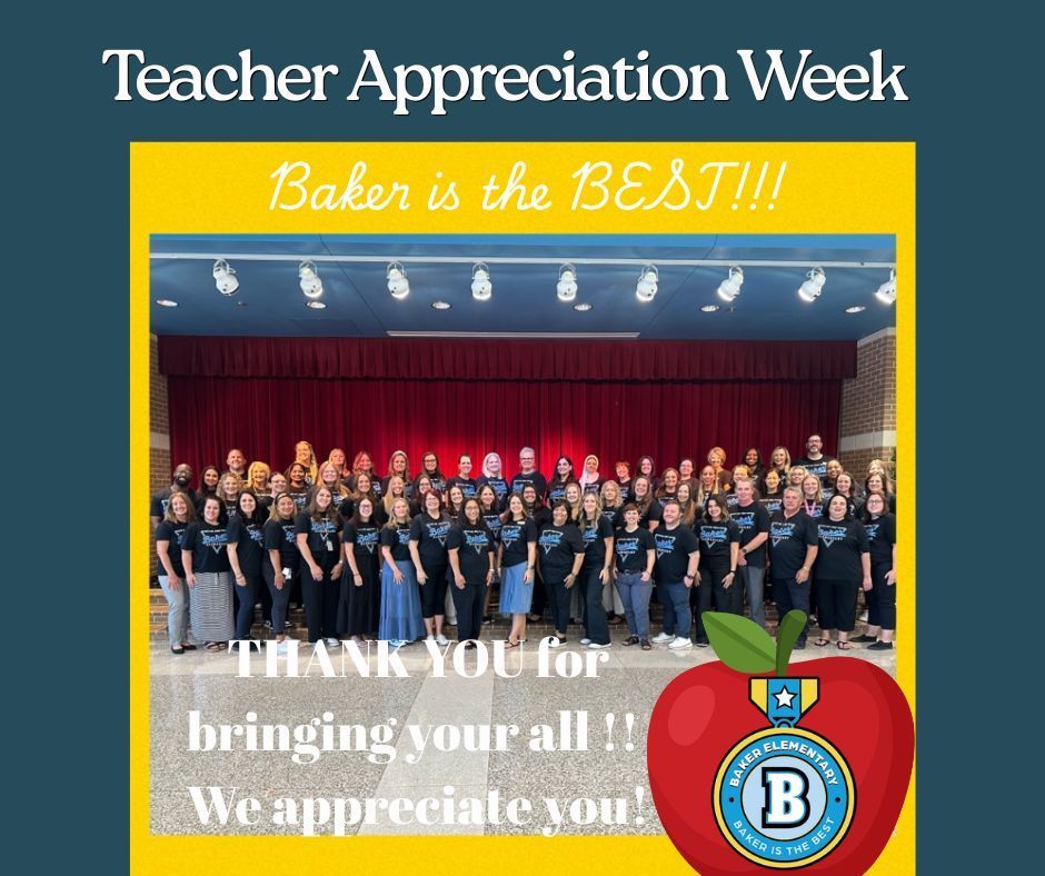 Baker Elementary Teacher Appreciation Week 2026
